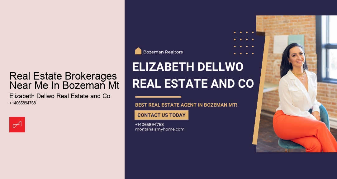 Real Estate Brokerages Near Me In Bozeman Mt