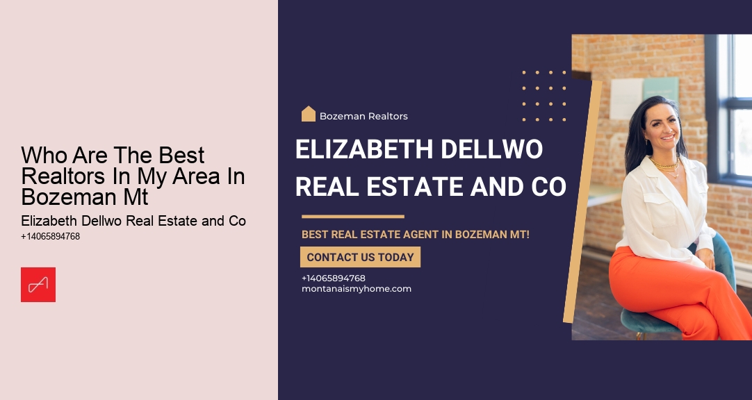 Who Are The Best Realtors In My Area In Bozeman Mt